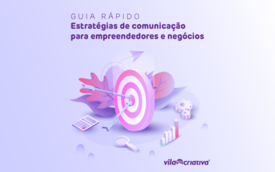 Dicas preciosas de como melhorar a comunicação da sua empresa